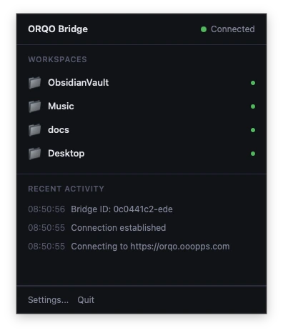 The ORQO Bridge desktop tray app, connected: a Workspaces list showing ObsidianVault, Music, docs, and Desktop folders — each exposed to orqo as a runtime — above a Recent Activity log ending in 'Connecting to https://orqo.ooopps.com'.